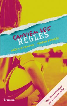 canviem les regles-teresa broseta-patricia campos domenech-9788490264676