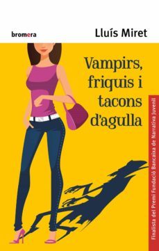 vampirs, friquis i tacons d agulla-9788490266076