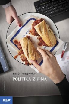 politika zikina (ebook)-iñaki irasizabal izagirre-9788490276976