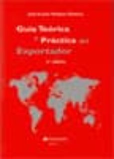 guia teorica y practica del exportador-jose eladio moreno gormaz-9788490315576