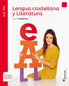 lengua y literatura castellana/cat 2º eso serie comenta saber hacer catalunya ed 2016-9788490470176