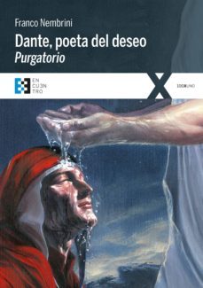 dante, poeta del deseo. purgatorio (ebook)-franco nembrini-9788490557976