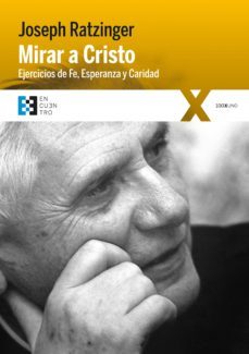 mirar a cristo (ebook)-joseph benedicto xvi ratzinger-9788490558676