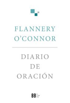 diario de oracion-flannery o connor-9788490559376