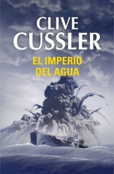 el imperio del agua (dirk pitt 14) (ebook)-clive cussler-9788490621776