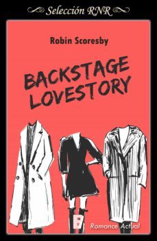 backstage lovestory (ebook)-robin scoresby-9788490699676
