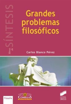 grandes problemas filosoficos (ebook)-carlos blanco perez-9788490777176