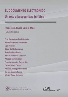 el documento electronico. un reto a la seguridad juridica (ebook)-francisco javier garcia mas-9788490855676