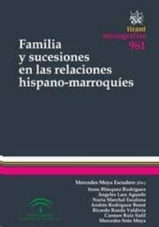 familia y sucesiones en las relaciones hispano-marroquies-mercedes moya escudero-9788490861776