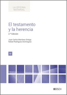 el testamento y la herencia (2.ª edicion) (ebook)-juan carlos martinez ortega-rafael dominguez rodriguez-9788490907276