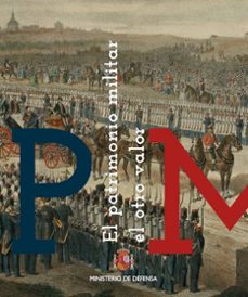 el patrimonio militar: el otro valor-9788490911976