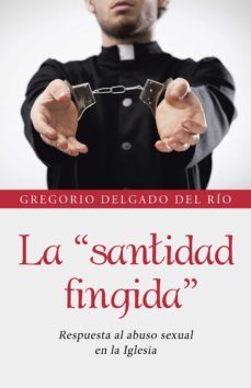 (i.b.d.) la "santidad fingida"-gregorio delgado del rio-9788491123576