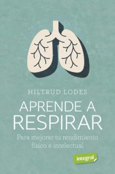 aprende a respirar-hiltrud lodes-9788491182276
