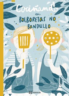 cociñando con bolboretas no bandullo-diana fernandez gomez-david diaz diaz-9788491214076
