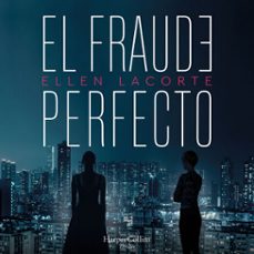 el fraude perfecto-ellen lacorte-9788491399476