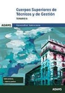 cuerpos superiores de tecnicos y de gestion. generalitat valencia : temario 6-9788491471776