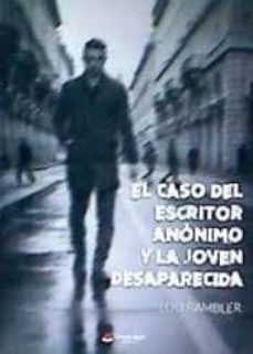 EL CASO DEL ESCRITOR AN NIMO Y LA JOVEN DESAPARECIDA LOU RAMBLER