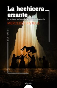 la hechicera errante (ebook)-mercedes fisteus-9788491898276