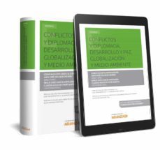 conflictos y diplomacia, desarrollo y paz, globalizacion y medio ambiente-cesar augusto giner alegria-9788491971276