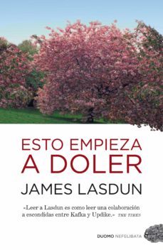 esto empieza a doler-james lasdun-9788492723676
