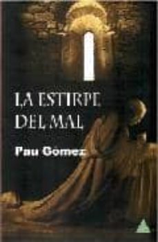 la estirpe del mal-pau gomez-9788492932276