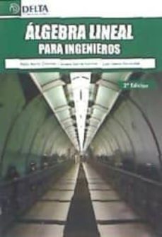 algebra lineal para ingenieros-amelia; getino fern�ndez, juan; mart�n ord��ez, pablo garc�a garrosa-9788492954476