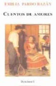 cuentos de amores-emilia pardo bazan-9788493296476