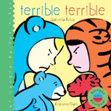 terrible terrible (ed. bilingue ingles-español)-gabriela rubio-9788493306076