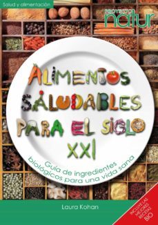 alimentos saludables para el siglo xxi (ebook)-laura kohan-9788493683276