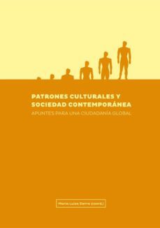 patrones culturales y sociedad contemporanea-maria luisa (coord.) sierra-9788494185076