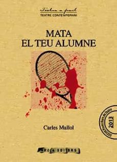 mata al teu alumne-carles mallol-9788494259876
