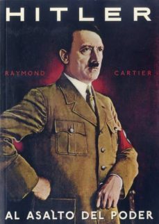 hitler al asalto del poder-raymond cartier-9788494261176