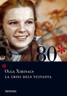 la crisi dels vuitanta-9788494454776