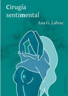 cirugía sentimental-ana g. labrac-9788494470776