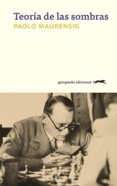 teoria de las sombras-paolo maurensing-9788494510076