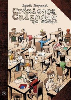 cronicas de un calzador de mesas 1-jordi bayarri-9788494569876