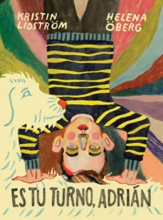 es tu turno adrian-kristin lidstrom-helena oberg-9788494573576
