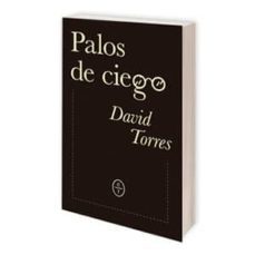 palos de ciego-david torres-9788494629976