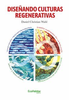 diseñando culturas regenerativas (ebook)-daniel christian wahl-9788494636776