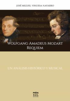 wolfgang amadeus mozart requiem (ebook)-jose miguel vinuesa navarro-9788494663376
