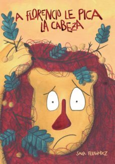 a florencio le pica la cabeza-9788494755576