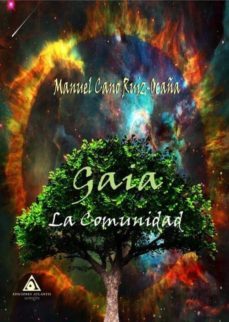 gaia: la comunidad-manuel cano ruiz ocaña-9788494854576