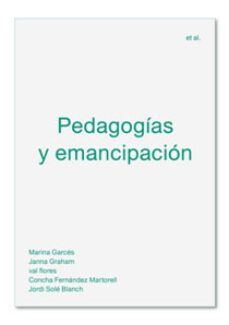 pedagogias y emancipacion-9788494992476