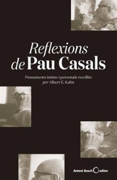 reflexions de pau casals (rustica)-9788494997976