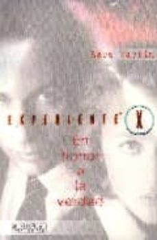 expediente x: en honor a la verdad-9788495070876