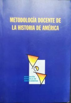 metodologia docente de la historia de america-9788495206176