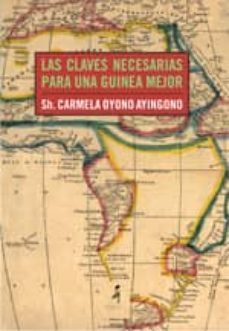 las claves necesarias para una guinea mejor-carmela oyono ayingono-9788495461476