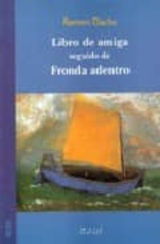 libro de amiga seguido de fronda adentro-9788495488176