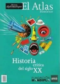 el atlas historico. historia critica del siglo xx-9788495798176
