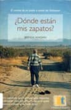 ¿donde estan mis zapatos?: el camino de mi padre a traves del alz heimer-9788495906076